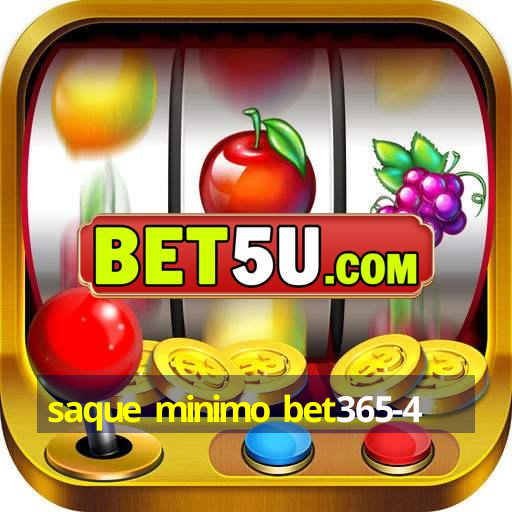 saque minimo bet365